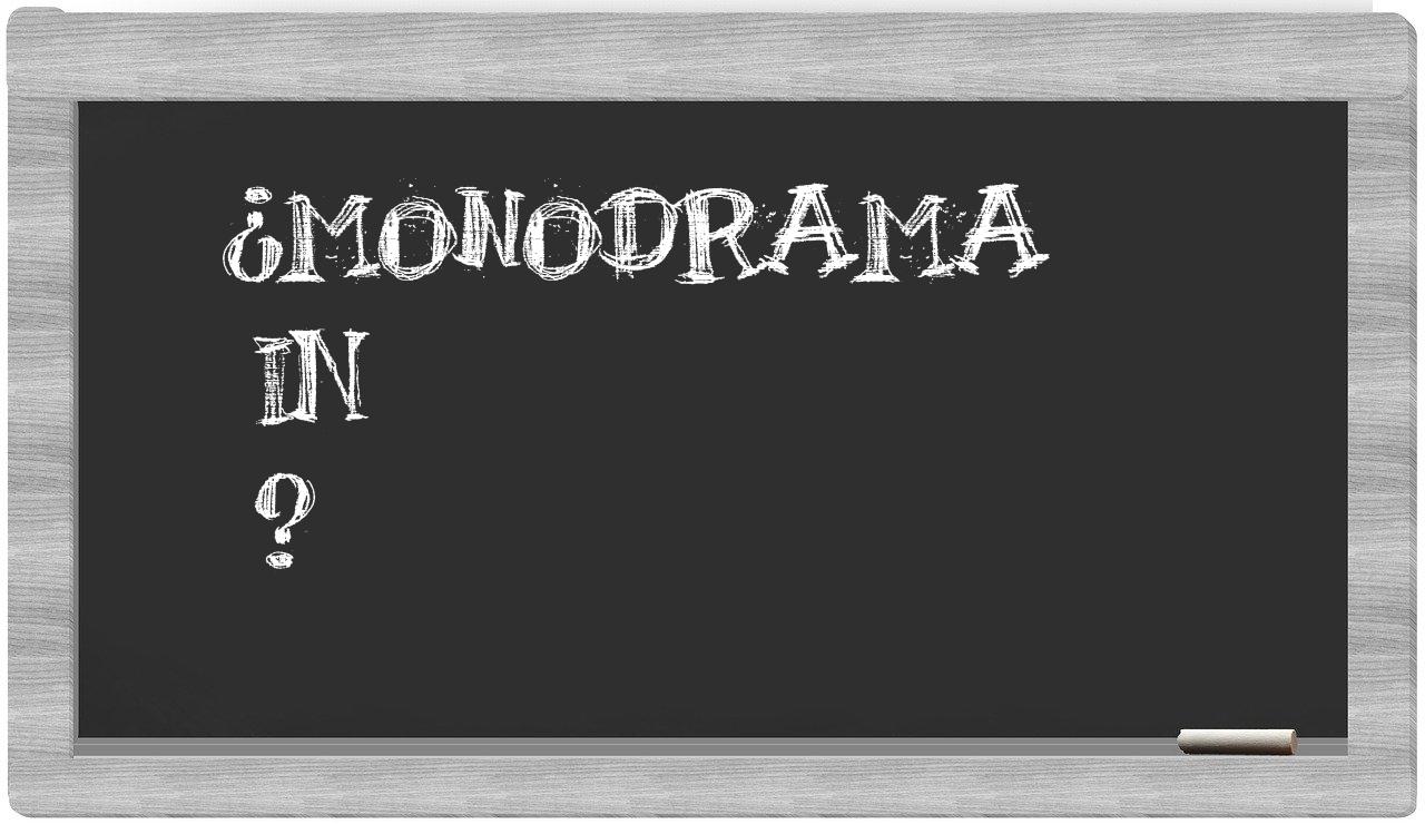 ¿Monodrama en sílabas?