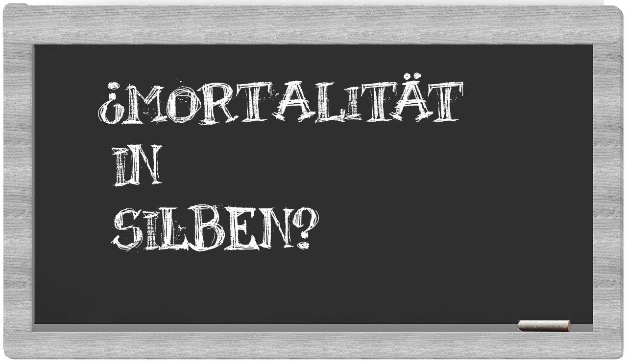 Mortalität in syllables