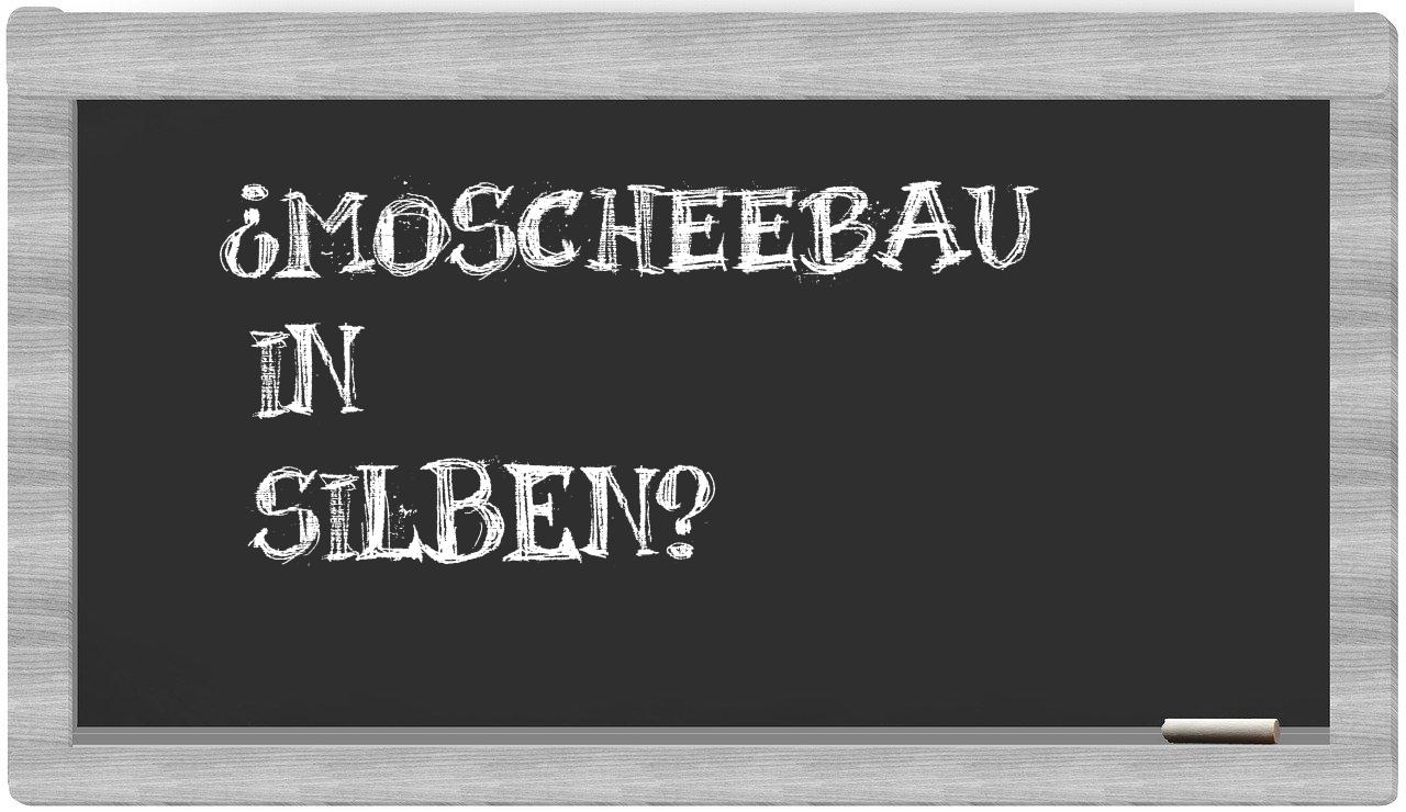 Moscheebau in syllables
