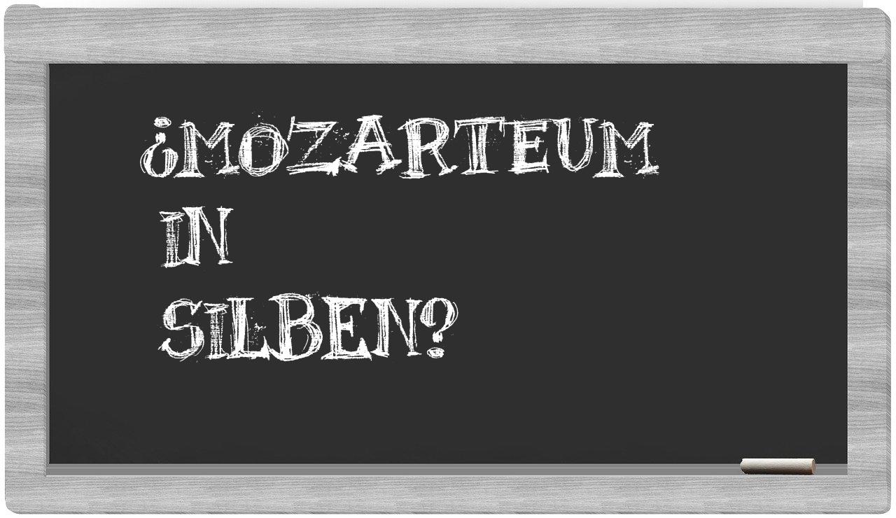 Mozarteum in syllables