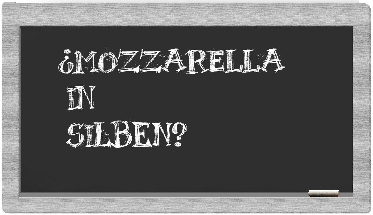 Mozzarella in syllables
