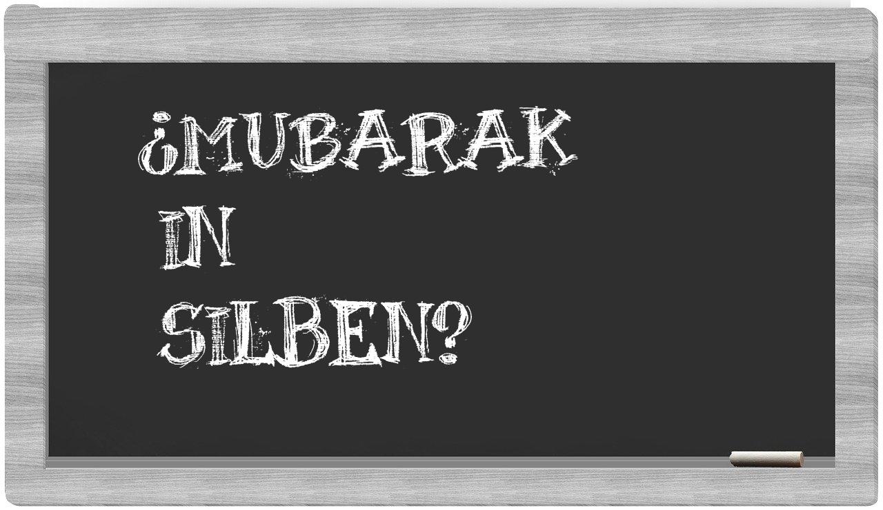 Mubarak in syllables