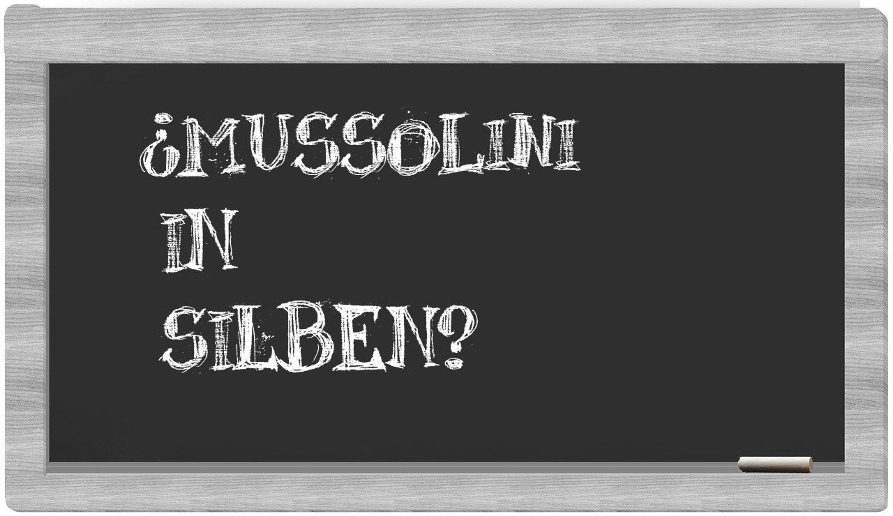 Mussolini in syllables