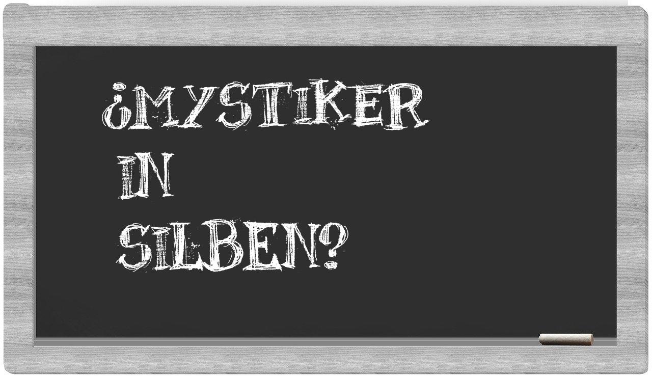Mystiker in syllables