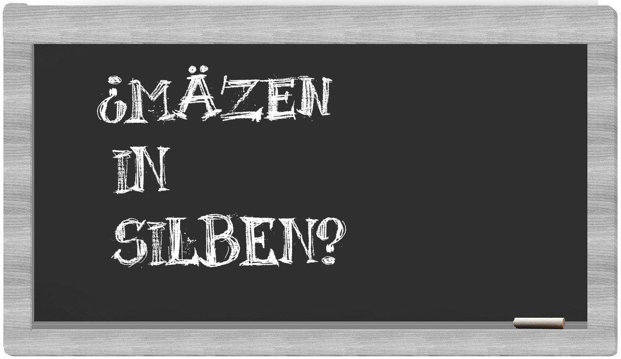 Mäzen in syllables