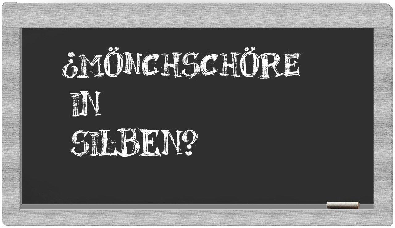 Mönchschöre in syllables