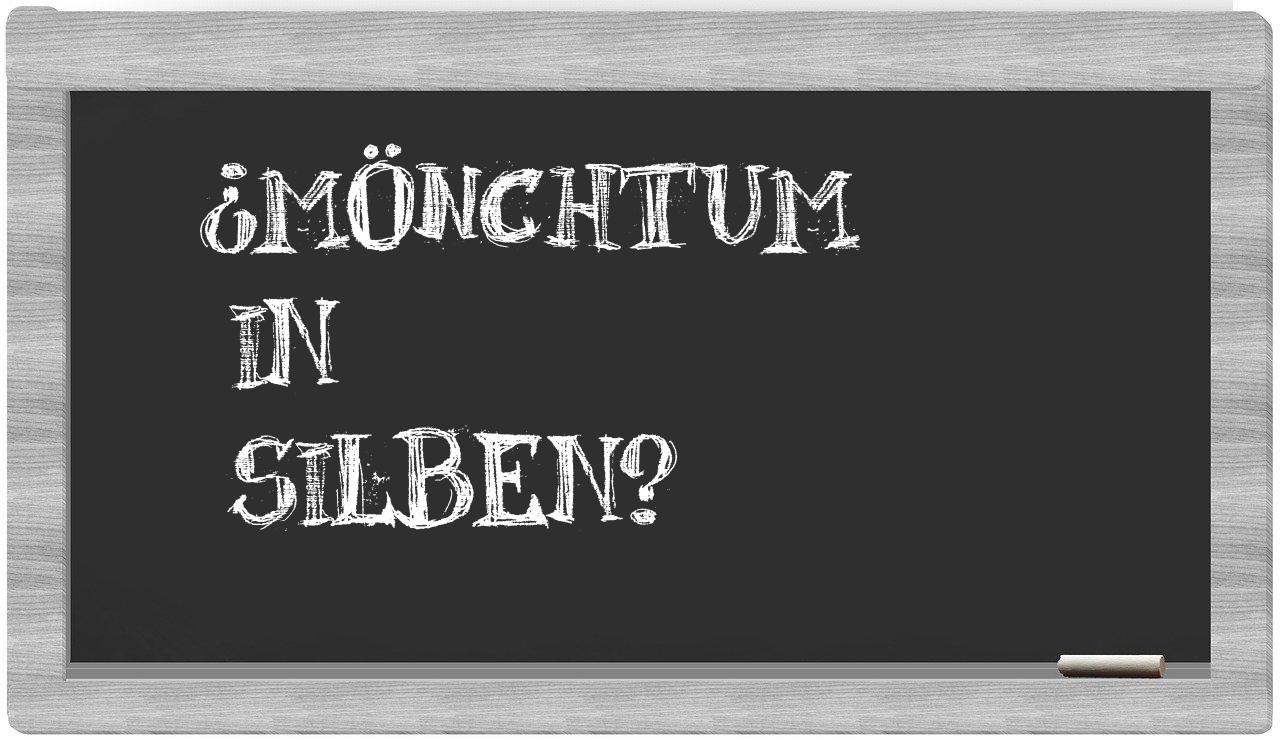 Mönchtum in syllables