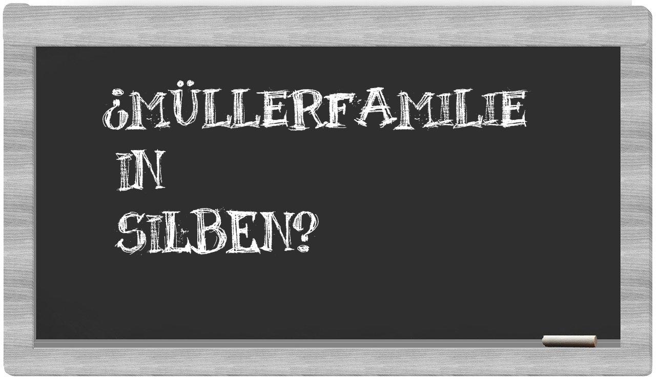 Müllerfamilie in syllables