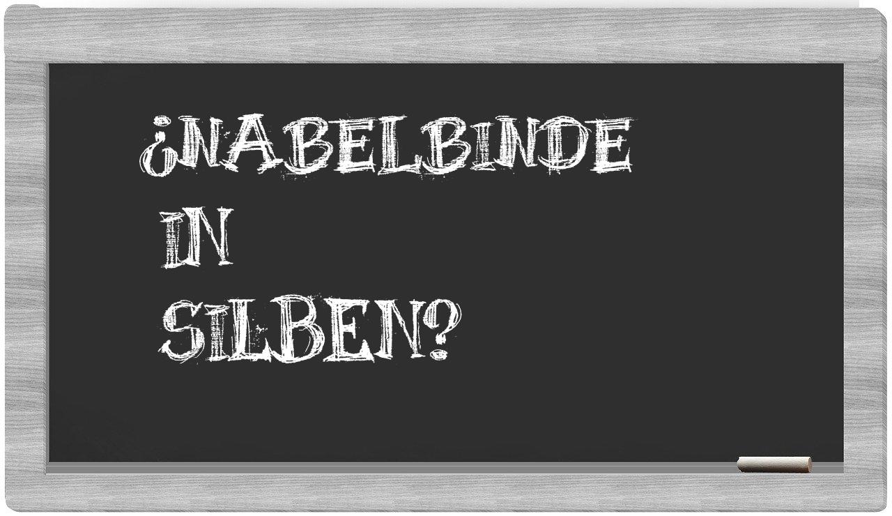Nabelbinde in syllables