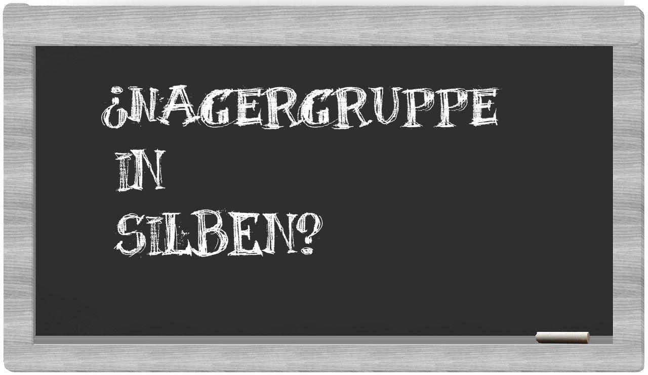 Nagergruppe in syllables