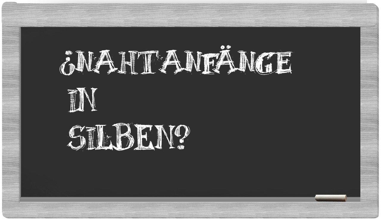 Nahtanfänge in syllables