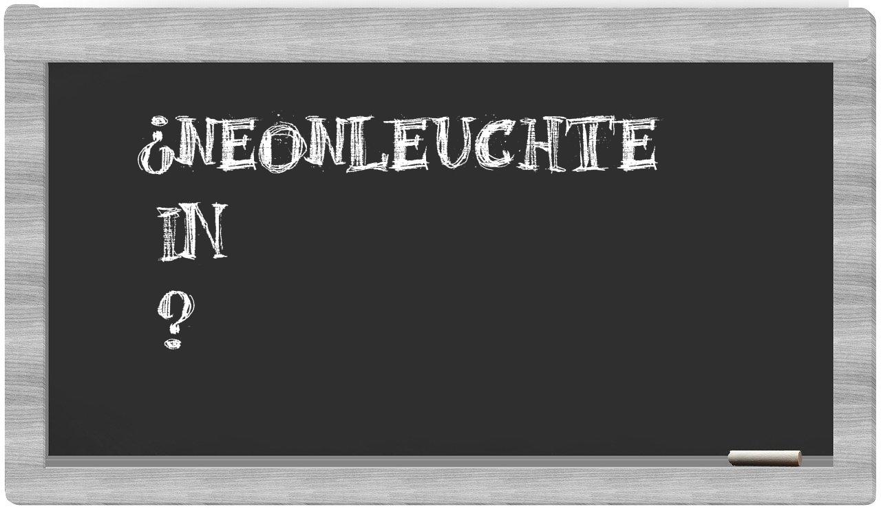 ¿Neonleuchte en sílabas?