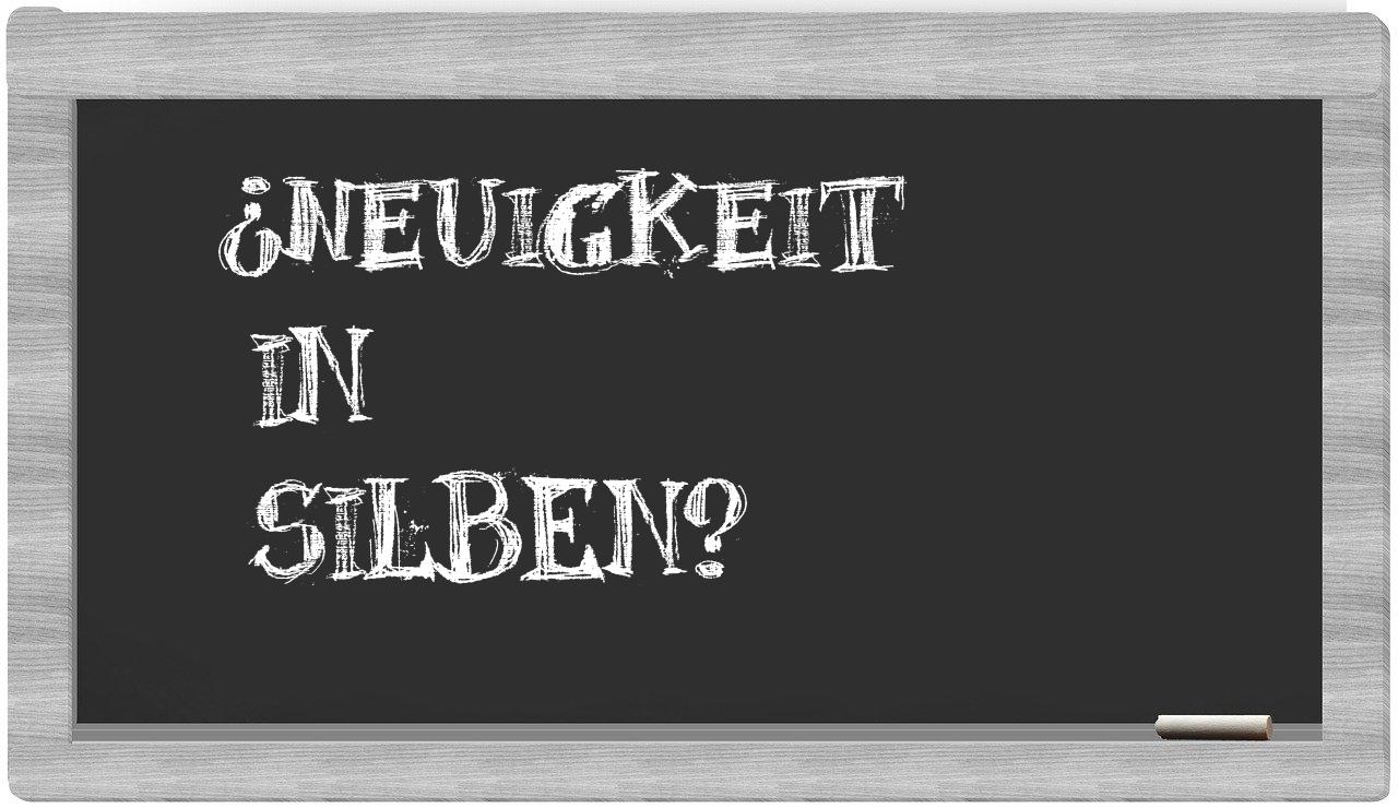 Neuigkeit in syllables