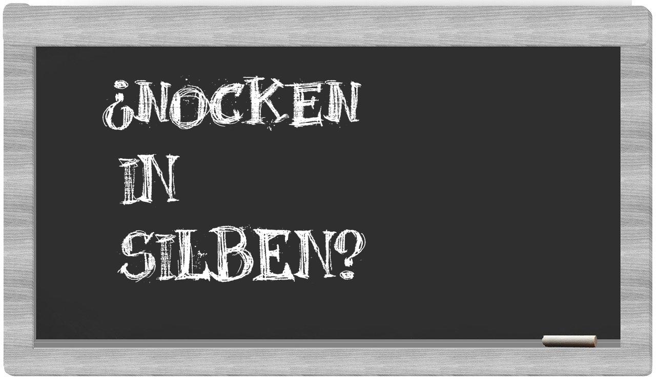 Nocken in syllables