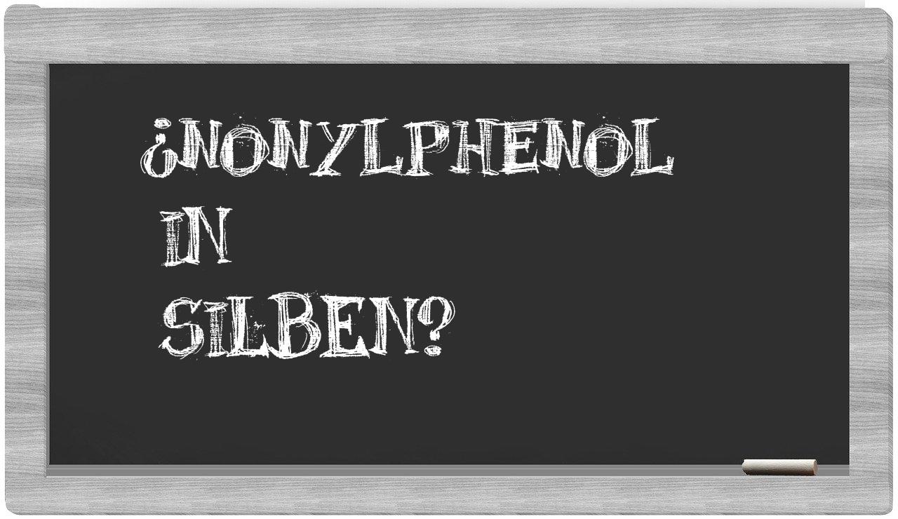 Nonylphenol in syllables
