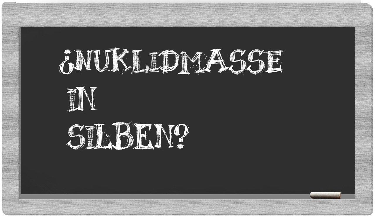 Nuklidmasse in syllables