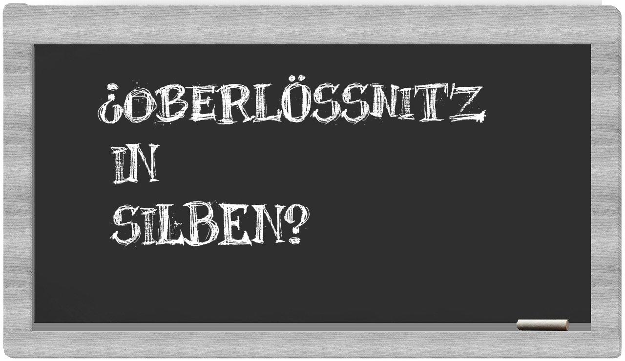 Oberlößnitz in syllables