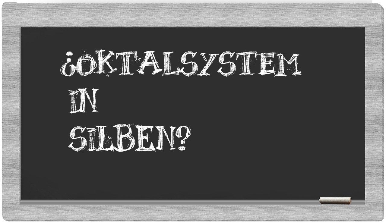 Oktalsystem in syllables