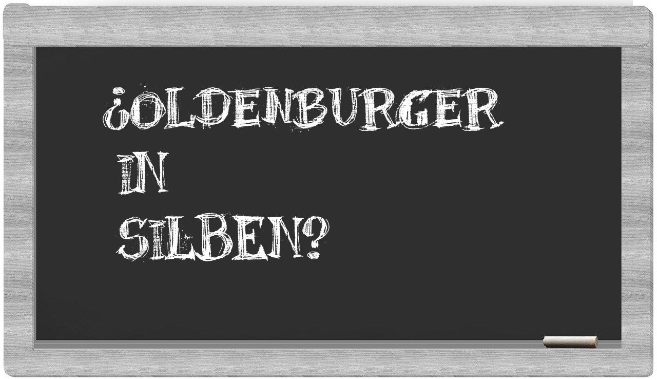 Oldenburger in syllables