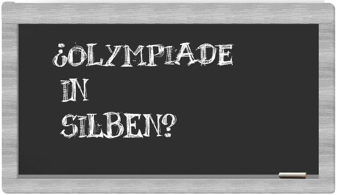 Olympiade in syllables
