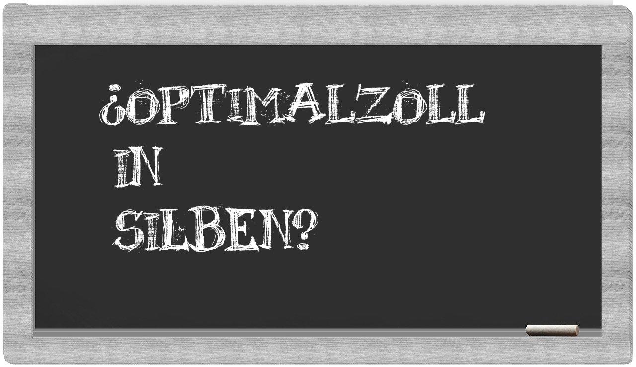 Optimalzoll in syllables