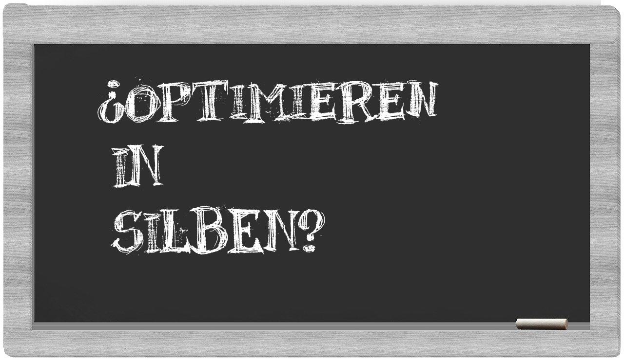 Optimieren in syllables