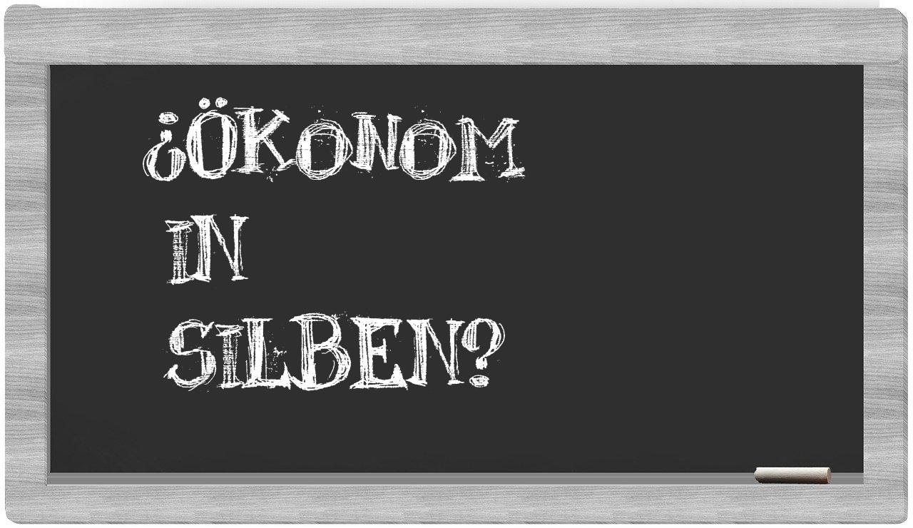 Ökonom in syllables